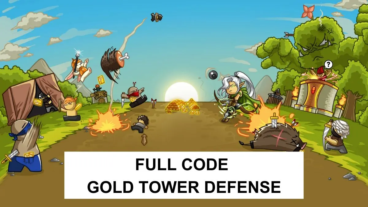 Danh sách code Gold Tower Defense mới nhất 09/2026